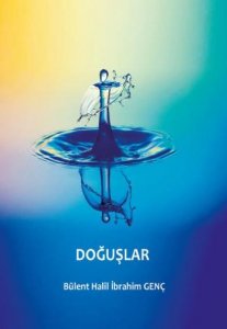 DOĞUŞLAR BÜLENT HALİL İBRAHİM GENÇ