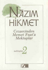 CEZAEVİNDEN MEMET FUAT'A MEKTUPLAR MEKTUPLAR 2