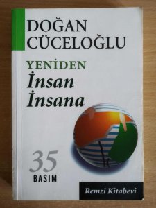 YENİDEN İNSAN İNSANA DOĞAN CÜCELOĞLU