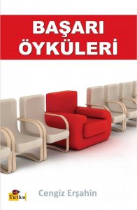BAŞARI ÖYKÜLERİ CENGİZ ERŞAHİN