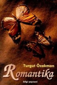 ROMANTİKA TURGUT ÖZAKMAN 1