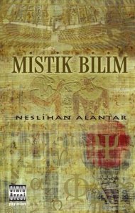 MİSTİK BİLİM NESLİHAN ALANTAR