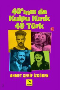 40'ININ DA KULPU KIRIK 40 TÜRK