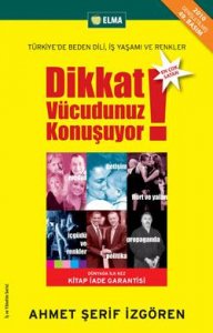 DİKKAT VÜCUDUNUZ KONUŞUYOR TÜRKİYE'DE BEDEN DİLİ İŞ YAŞAMI VE RENKLER
