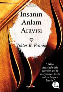 İNSANIN ANLAM ARAYIŞI VİKTOR E. FRANKL