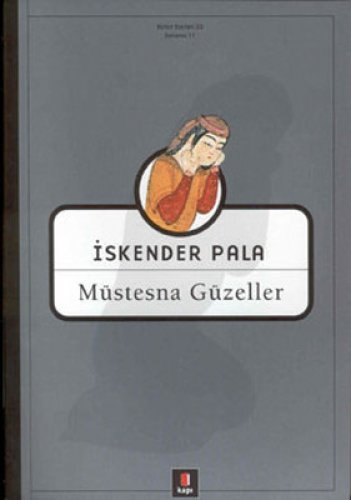MÜSTESNA GÜZELLER İSKENDER PALA