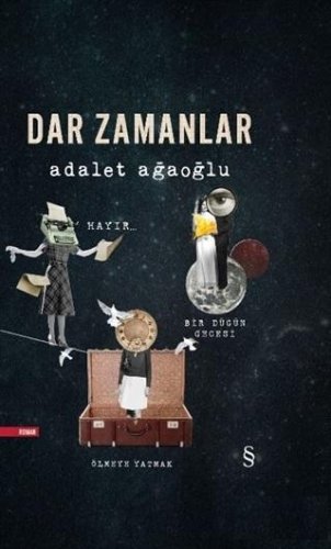HAYIR... DAR ZAMANLAR 3