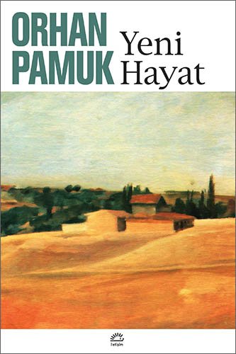 YENİ HAYAT ORHAN PAMUK