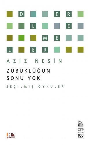 ZÜBÜKLÜĞÜN SONU YOK NESİN AZİZ