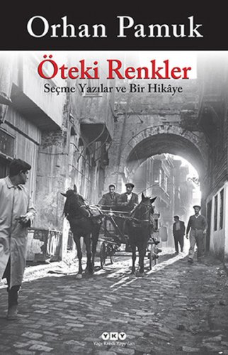 ÖTEKİ RENKLER ORHAN PAMUK