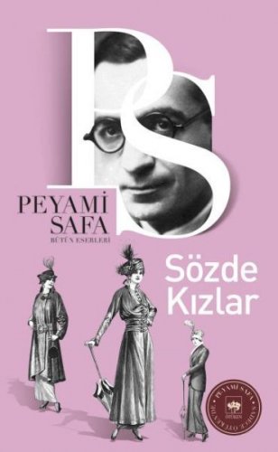 SÖZDE KIZLAR PEYAMİ SAFA
