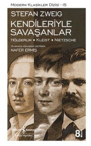 KENDİLERİYLE SAVAŞANLAR STEFAN ZWEİG