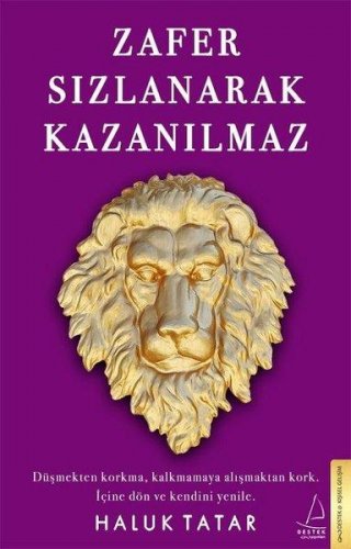 ZAFER SIZLANARAK KAZANILMAZ