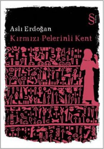 KIRMIZI PELERİNLİ KENT ASLI ERDOĞAN