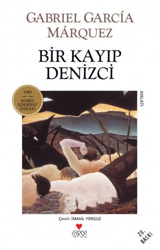 BİR KAYIP DENİZCİ GABRİEL GARCİA MARQUEZ