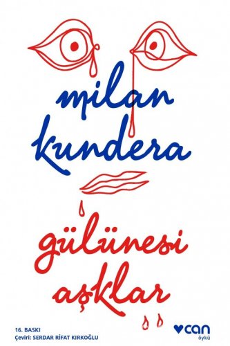 GÜLÜNESİ AŞKLAR MİLAN KUNDERA