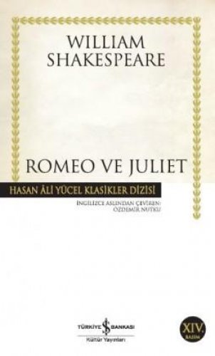ROMEO VE JULİET WİLLİAM SHAKESPEARE