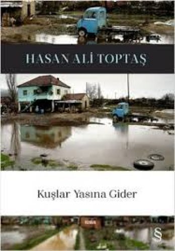 KUŞLAR YASINA GİDER HASAN ALİ TOPTAŞ