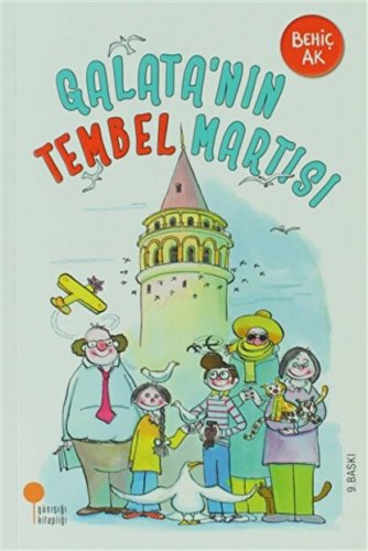 GALATA'NIN TEMBEL MARTISI BEHİÇ AK