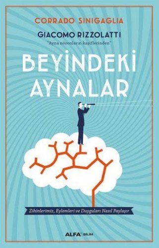 BEYİNDEKİ AYNALAR CORRADO SİNİGAGLİA