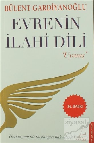 EVRENİN İLAHİ DİLİ / UYANIŞ BÜLENT GARDİYANOĞLU