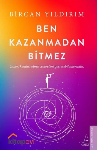 BEN KAZANMADAN BİTMEZ BİRCAN YILDIRIM