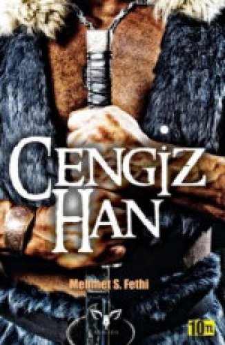 CENGİZ HAN MEHMET SAMİH FETHİ