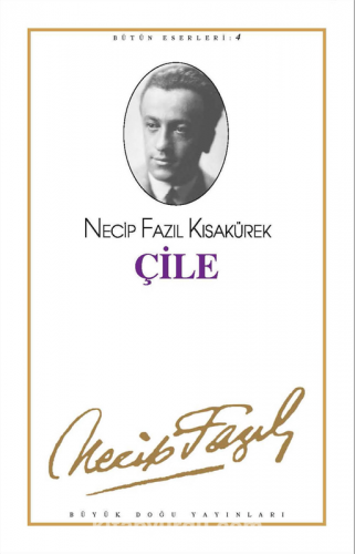 ÇİLE NECİP FAZIL KISAKÜREK