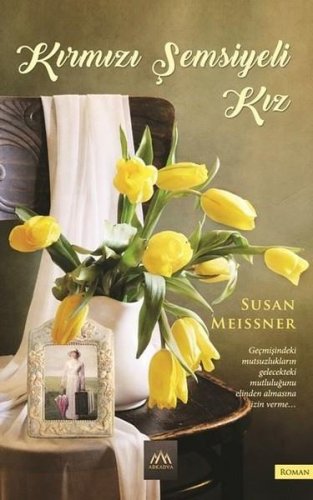 KIRMIZI ŞEMSİYELİ KIZ SUSAN MEİSSNER