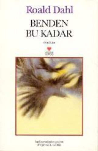 BENDEN BU KADAR ROALD DAHL