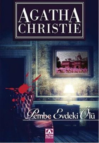 PEMBE EVDEKİ ÖLÜ AGATHA CHRİSTİE