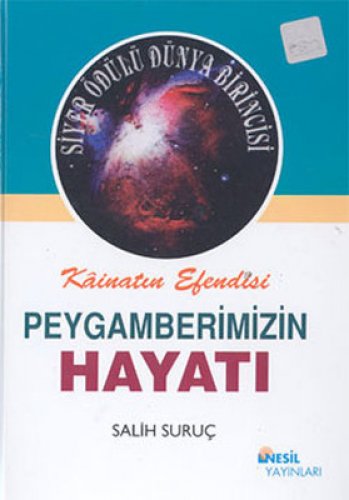 PEYGAMBERİMİZİN HAYATI SALİH SURUÇ