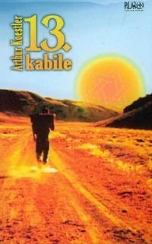 13. KABİLE ARTHUR KOESTLER