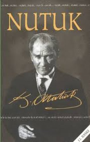 NUTUK MUSTAFA KEMAL ATATÜRK