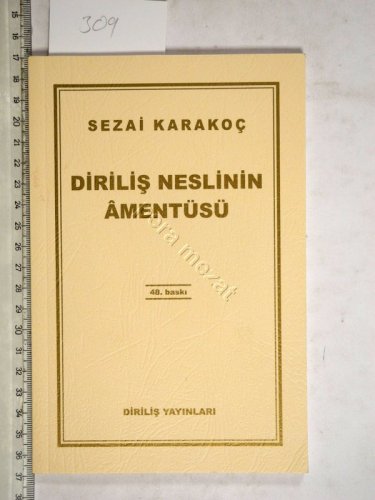 DİRİLİŞ NESLİNİN AMENTÜSÜ SEZAİ KARAKOÇ