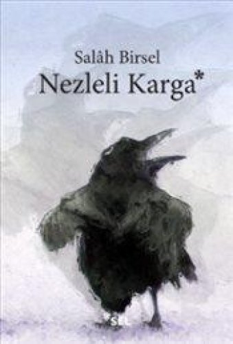 NEZLELİ KARGA SALAH BİRSEL