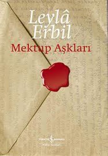 MEKTUP AŞKLARI LEYLA ERBİL