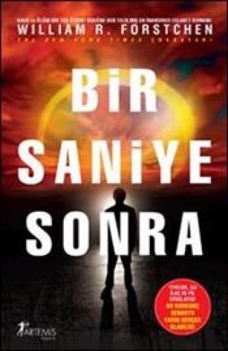 BİR SANİYE SONRA WİLLİAM R. FORSTCHEN