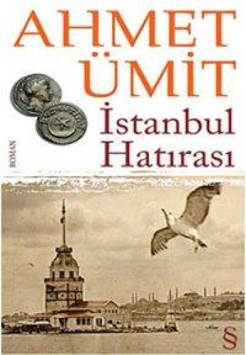 İSTANBUL HATIRASI AHMET ÜMİT