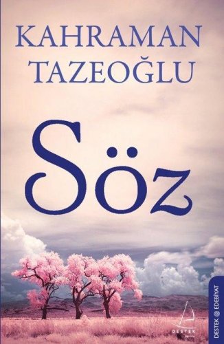 SÖZ KAHRAMAN TAZEOĞLU