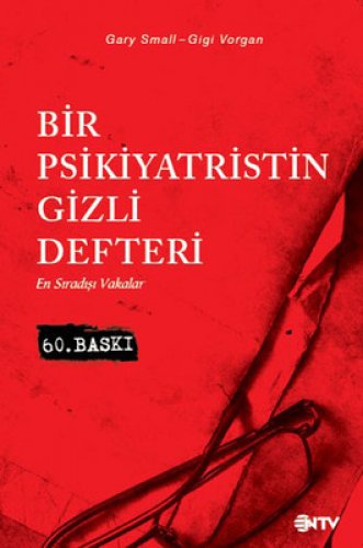 BİR PSİKİYATRİSTİN GİZLİ DEFTERİ GARY SMALL, GİGİ VORGAN