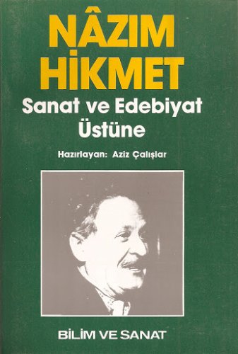 SANAT VE EDEBİYAT ÜSTÜNE NAZIM HİKMET RAN