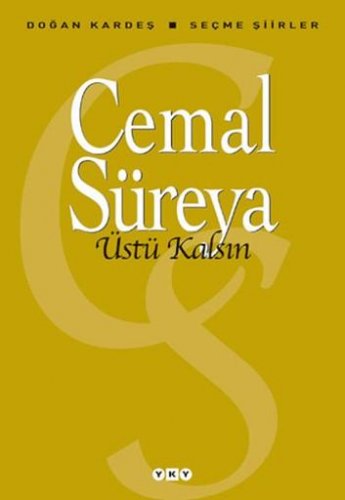 ÜSTÜ KALSIN CEMAL SÜREYA