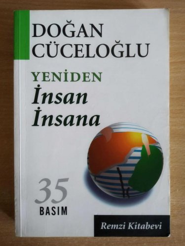 YENİDEN İNSAN İNSANA DOĞAN CÜCELOĞLU