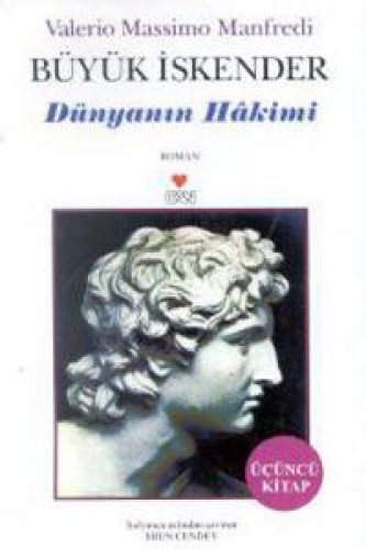 BÜYÜK İSKENDER – 3 (DÜNYANIN HAKİMİ) – VALERİO MASSİMO MANFREDİ