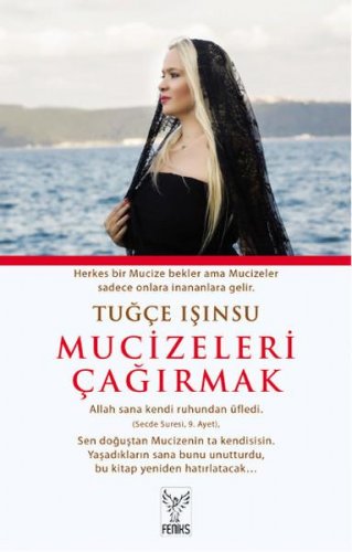 MUCİZELERİ ÇAĞIRMAK TUĞÇE IŞINSU