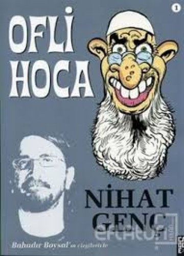 OFLİ HOCA NİHAT GENÇ