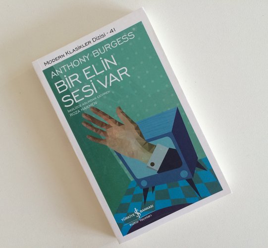 BİR ELİN SESİ VAR ANTHONY BURGESS