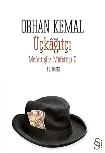 ÜÇKAĞITÇI (MÜFETTİŞLER MÜFETTİŞİ 2) – ORHAN KEMAL