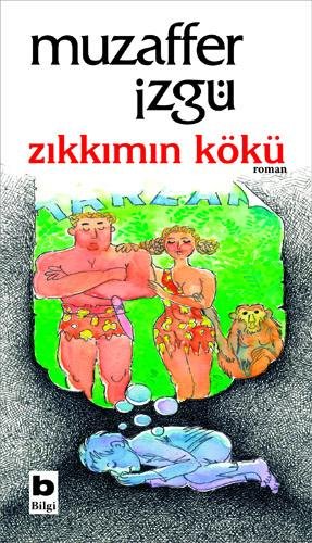 ZIKKIMIN KÖKÜ MUZAFFER İZGÜ